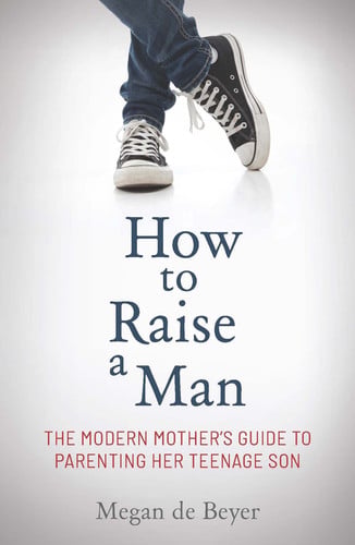Front Cover Of How to Raise a Man