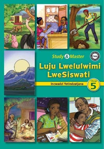 Front Cover Of Study & Master Luju Lwelulwimi LweSiswati Incwadzi Yetindzatjana Libanga lesi-5