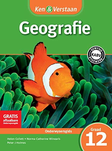 Front Cover Of Ken & Verstaan Geografie Onderwysersgids Graad 12