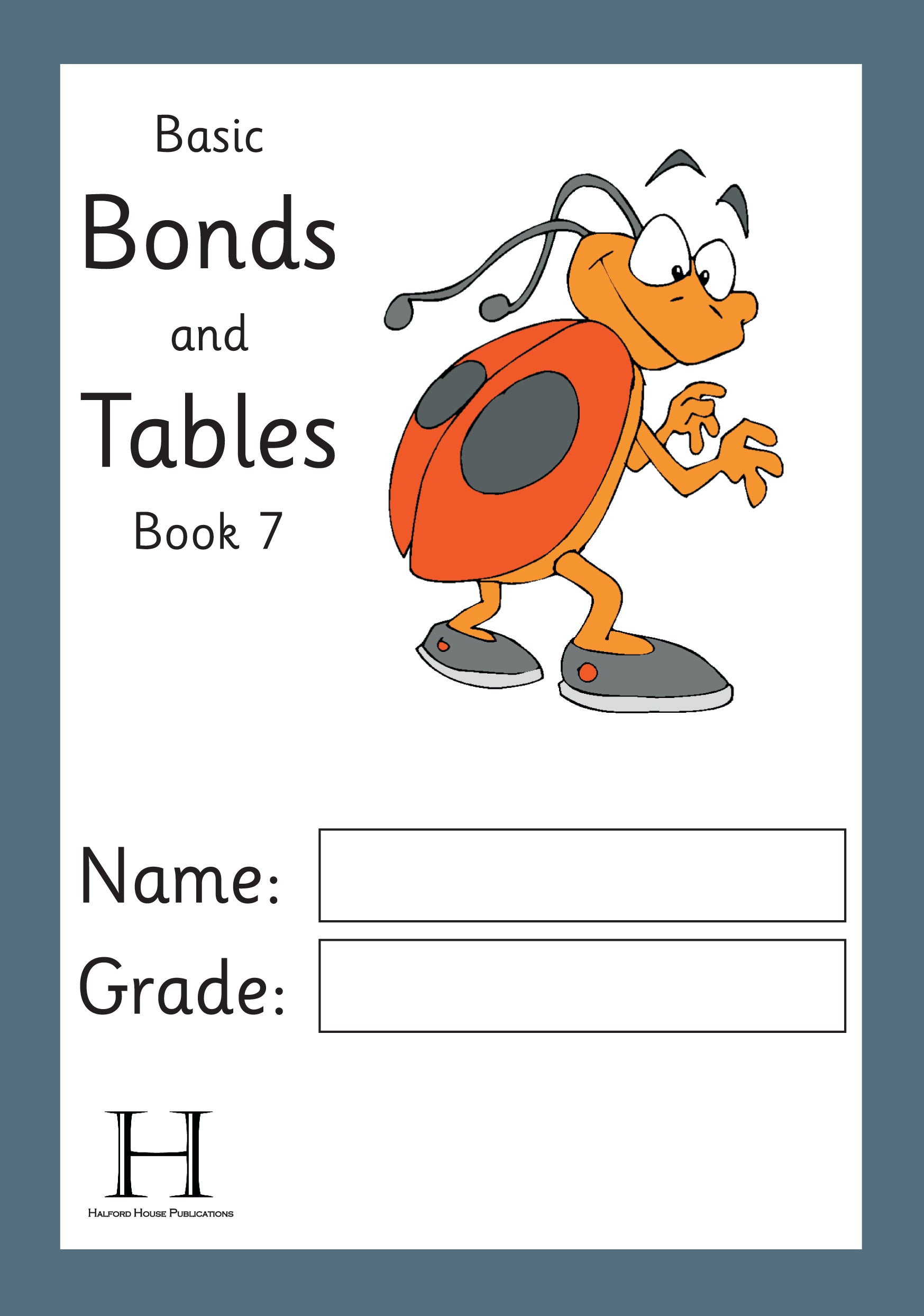 Basic Bonds and Tables 7