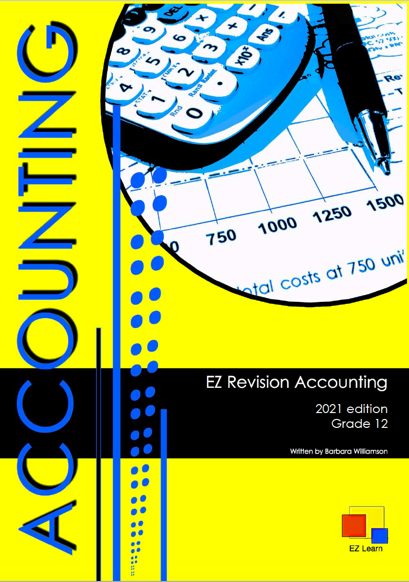 AVAILABLE FROM FEBRUARY 2026 – EZ Revision Accounting Grade 12 Study Guide