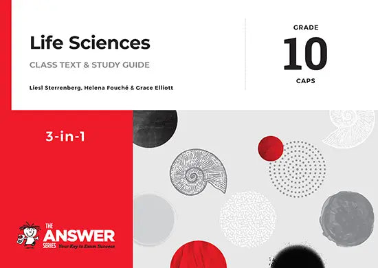 The Answer Series Grade 10 life sciences 3 in 1 IEB study guide