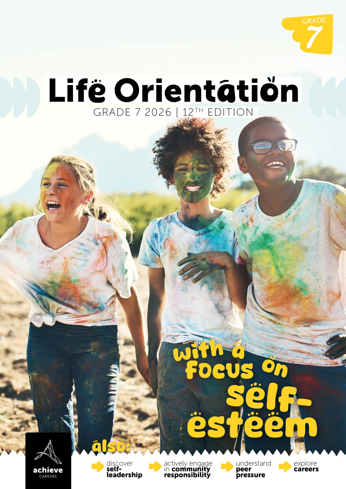 Achieve Careers Life Orientation With A focus Self Esteem 12th Ed – 2026 – Grade 7