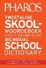 Pharos Tweetalige Skool Woordeboek / Bilingual School Dictionary