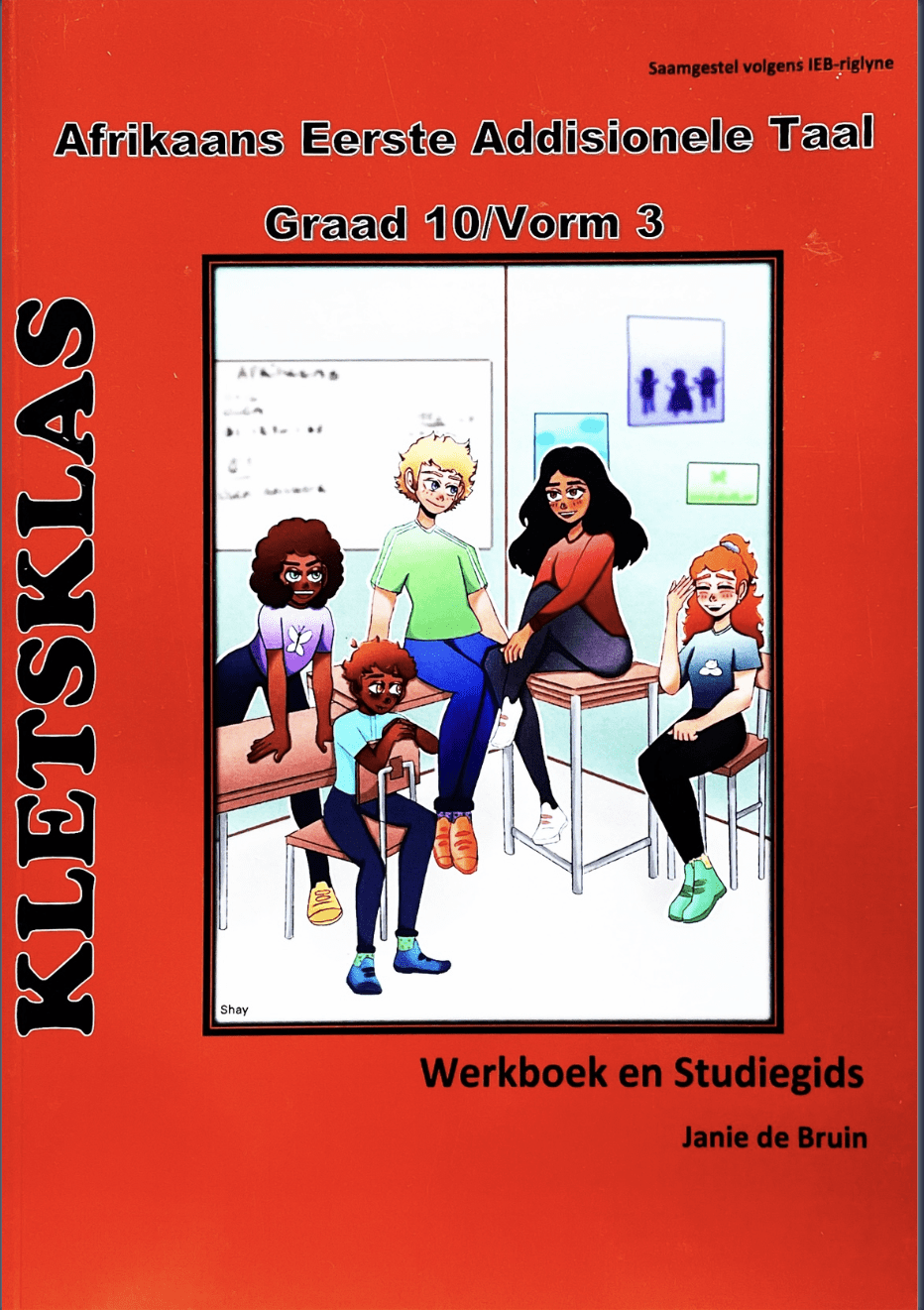 Kletsklas Afrikaans EAT IEB Graad 10 Hersiene Uitgawe