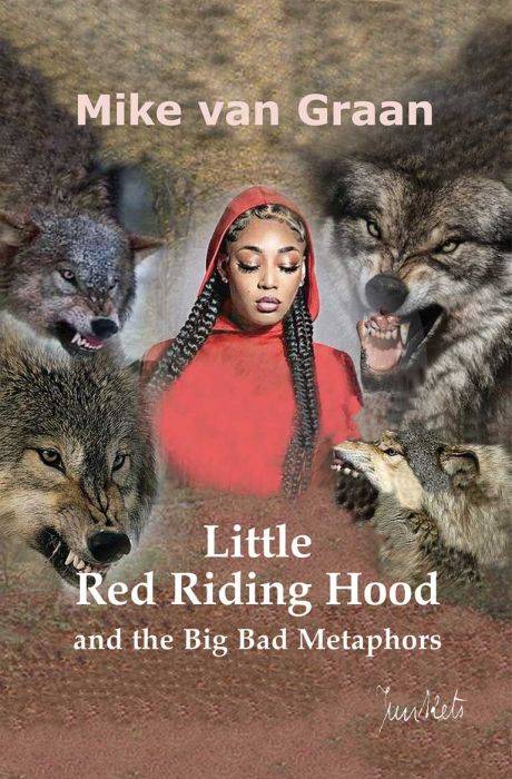Little Red Riding Hood & the Big Bad Metaphor