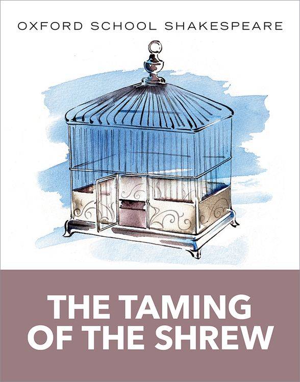 Oxford School Shakespeare: Taming of the Shrew