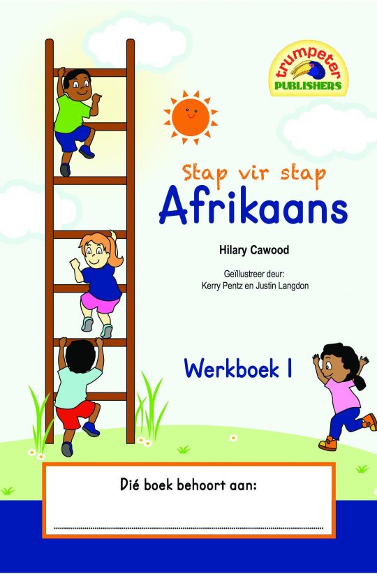 Stap vir stap Afrikaans – Werkboek 1