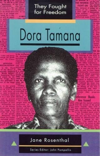 Front Cover Of Dora Tamana (They Fought for Freedom Series)