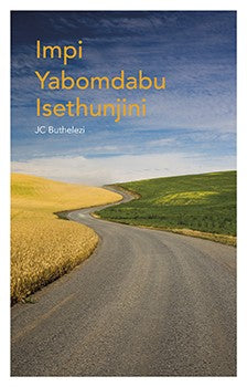 Front Cover Of Impi Yabomdabu Isethunjini (Novel) (IsiZulu) (AHS)