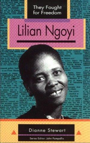 Front Cover Of Lilian Ngoyi (They Fought for Freedom Series)