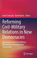 Front Cover Of Reforming Civil-Military Relations