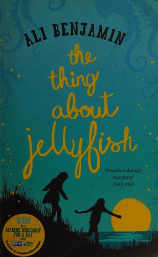 Front Cover Of The Thing About Jellyfish