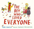 Front Cover Of The Boy Who Loved Everyone