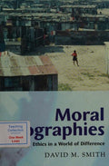 Front Cover Of Moral Geographies: Ethics In A World Of Difference
