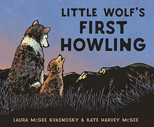 Front Cover Of Little Wolf'S First Howling