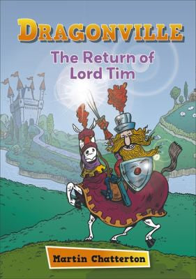 Front Cover Of Dragonville: The Return Of Sir Tim