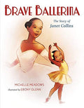 Front Cover Of Brave Ballerina : The Story Of Janet Collins