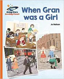 Front Cover Of When Gran Was A Girl - Orange: Galaxy