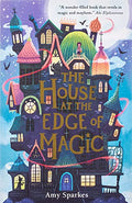 Front Cover Of The House At The Edge Of Magic