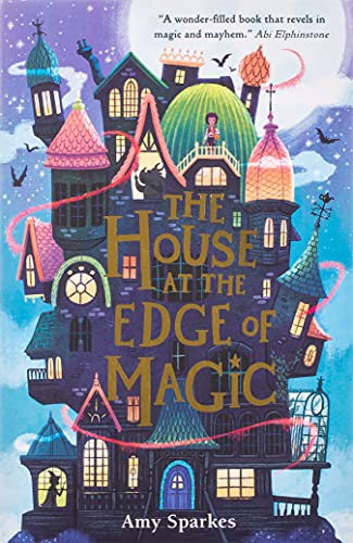 Front Cover Of The House At The Edge Of Magic
