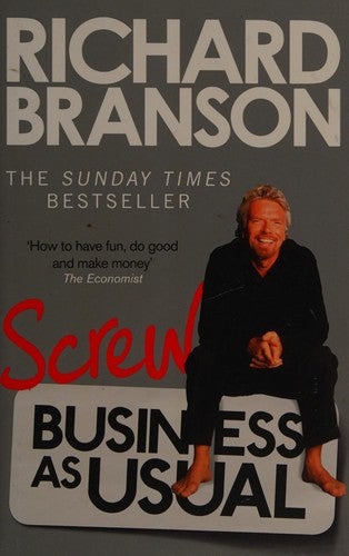 Screw Business As Usual