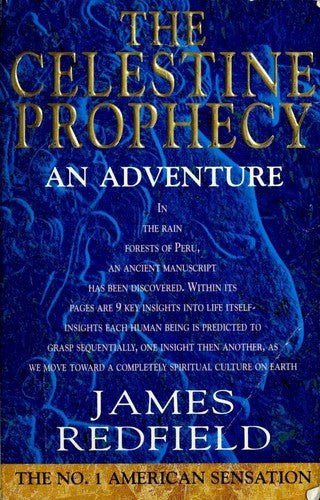 Celestine Prophecy An Adventure