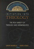 Initiation into theology – the rich variety of theology and hermeneutics