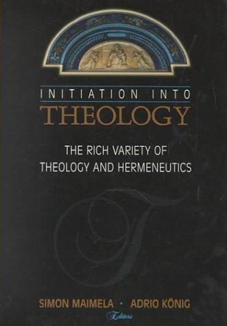 Initiation into theology – the rich variety of theology and hermeneutics