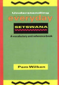 Front Cover Of Understanding Everyday Setswana