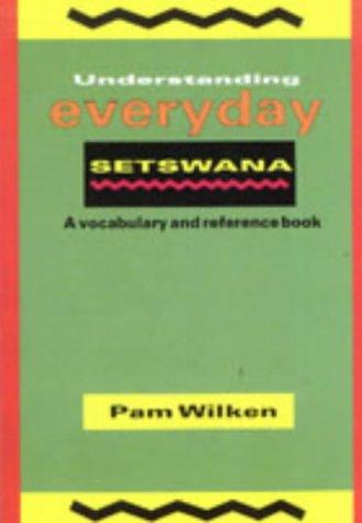 Front Cover Of Understanding Everyday Setswana