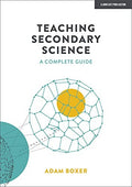 Front Cover Of Teaching Secondary Science: A Complete Guide