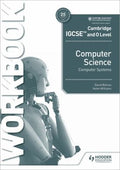 Front Cover Of Hodder IGCSE and O Level Computer Science Systems Workbook