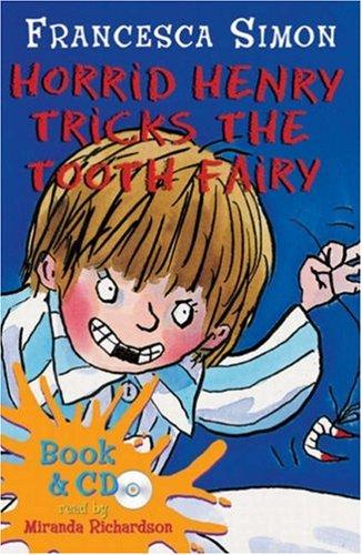 Front Cover Of Horrid Henry Tricks the Tooth Fairy Book 3
