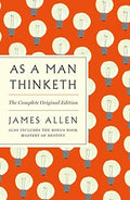 Front Cover Of As A Man Thinketh: The Complete Original Edition