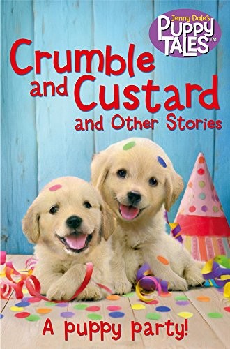 Front Cover Of Crunble And Custard And Other Puppy Tales