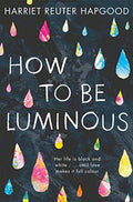 Front Cover Of How To Be Luminous