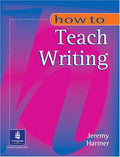 Front Cover Of How to Teach Writing