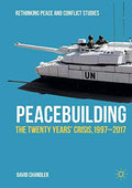 Front Cover Of Peacebuilding: The Twenty Years' Crisis, 1997-2017