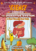 Front Cover Of Science Comics: The Digestive System Pb