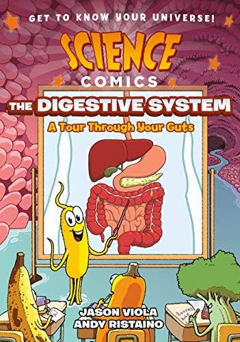 Front Cover Of Science Comics: The Digestive System Pb