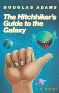 Ultimate Hitchhikers Gde to The Galaxy