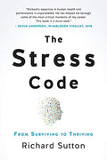 Front Cover Of The Stress Code - From Surviving To Thriving