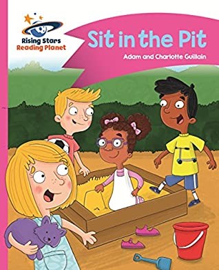 Front Cover Of Sit In The Pit - Pink A: Comet Street Kids