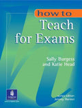 Front Cover Of How to Teach for Exams