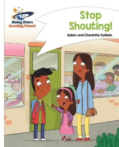 Front Cover Of Rp - Stop Shouting! - White: Comet Street Kids
