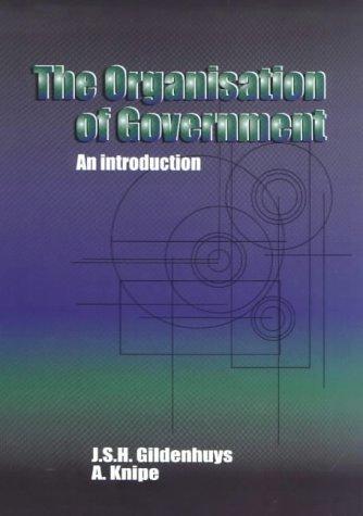 Organisation of government, The – an introduction