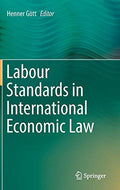 Front Cover Of Labour Standards In International Economic Law