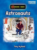 Front Cover Of Ln Extreme Jobs: Astronauts