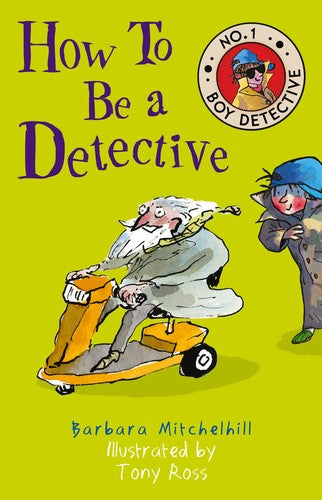 Front Cover Of No. 1 Boy Detective:How To Be A Detectiv